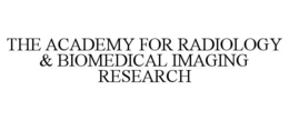 THE ACADEMY FOR RADIOLOGY & BIOMEDICAL IMAGING RESEARCH trademark