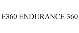 E360 ENDURANCE 360 trademark