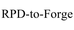 RPD-TO-FORGE trademark