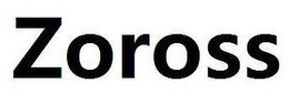 ZOROSS trademark