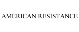 AMERICAN RESISTANCE trademark