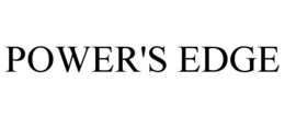 POWER'S EDGE trademark