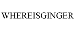WHEREISGINGER trademark