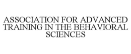 ASSOCIATION FOR ADVANCED TRAINING IN THE BEHAVIORAL SCIENCES trademark