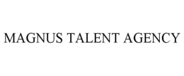 MAGNUS TALENT AGENCY trademark