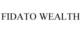 FIDATO WEALTH trademark