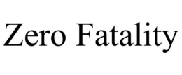 ZERO FATALITY trademark