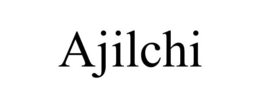 AJILCHI trademark