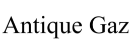 ANTIQUE GAZ trademark