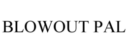 BLOWOUT PAL trademark