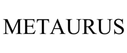 METAURUS trademark