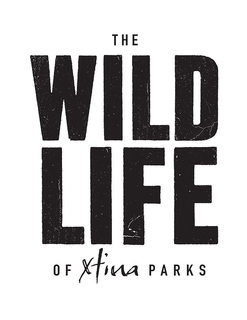 THE WILD LIFE OF XTINA PARKS trademark