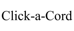CLICK-A-CORD trademark