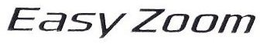 EASY ZOOM trademark