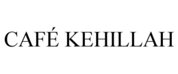 CAFÉ KEHILLAH trademark