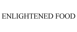 ENLIGHTENED FOOD trademark