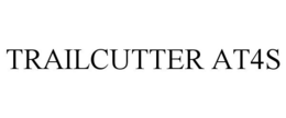 TRAILCUTTER AT4S trademark