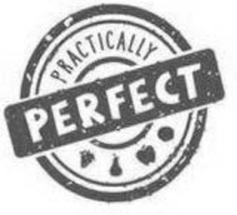 PRACTICALLY PERFECT trademark