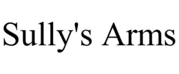 SULLY'S ARMS trademark