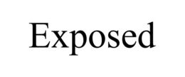 EXPOSED trademark