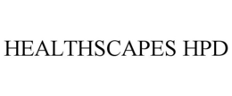 HEALTHSCAPES HPD trademark