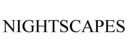 NIGHTSCAPES trademark