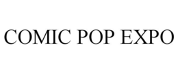 COMIC POP EXPO trademark