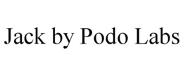 JACK BY PODO LABS trademark
