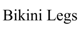 BIKINI LEGS trademark