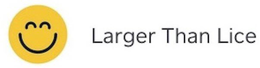 LARGER THAN LICE trademark