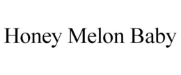 HONEY MELON BABY trademark