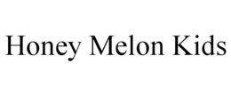 HONEY MELON KIDS trademark