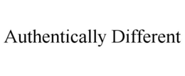 AUTHENTICALLY DIFFERENT trademark