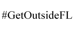 #GETOUTSIDEFL trademark