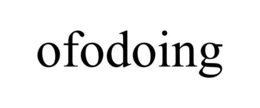 OFODOING trademark