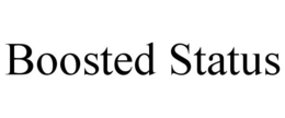 BOOSTED STATUS trademark