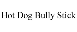 HOT DOG BULLY STICK trademark