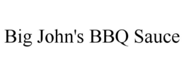 BIG JOHN'S BBQ SAUCE trademark