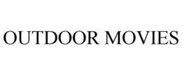 OUTDOOR MOVIES trademark