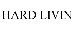 HARD LIVIN trademark