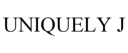 UNIQUELY J trademark