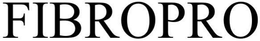 FIBROPRO trademark