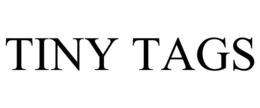 TINY TAGS trademark