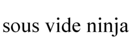 SOUS VIDE NINJA trademark
