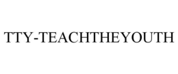 TTY-TEACHTHEYOUTH trademark