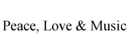 PEACE, LOVE & MUSIC trademark