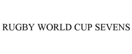 RUGBY WORLD CUP SEVENS trademark