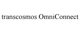 TRANSCOSMOS OMNICONNECT trademark