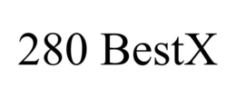 280 BESTX trademark