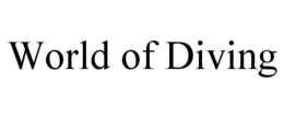 WORLD OF DIVING trademark